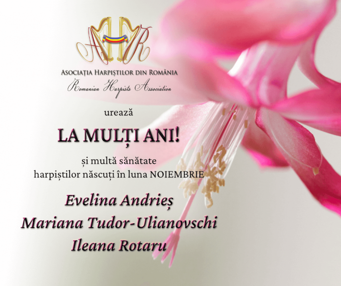 Asociatia Harpistilor din Romania • LA MULTI ANI HARPISTI NOIEMBRIE 2021