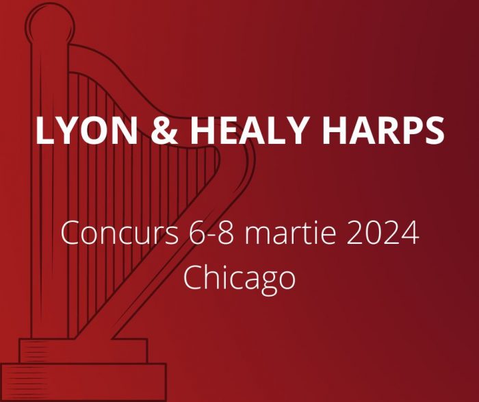 Lyon & Healy Harps Concurs 6-8 Martie 2024